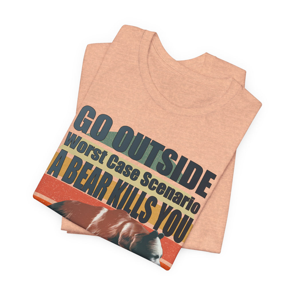 Go Outside Bear Graphic Tee — Funny Outdoor Camping T-Shirt